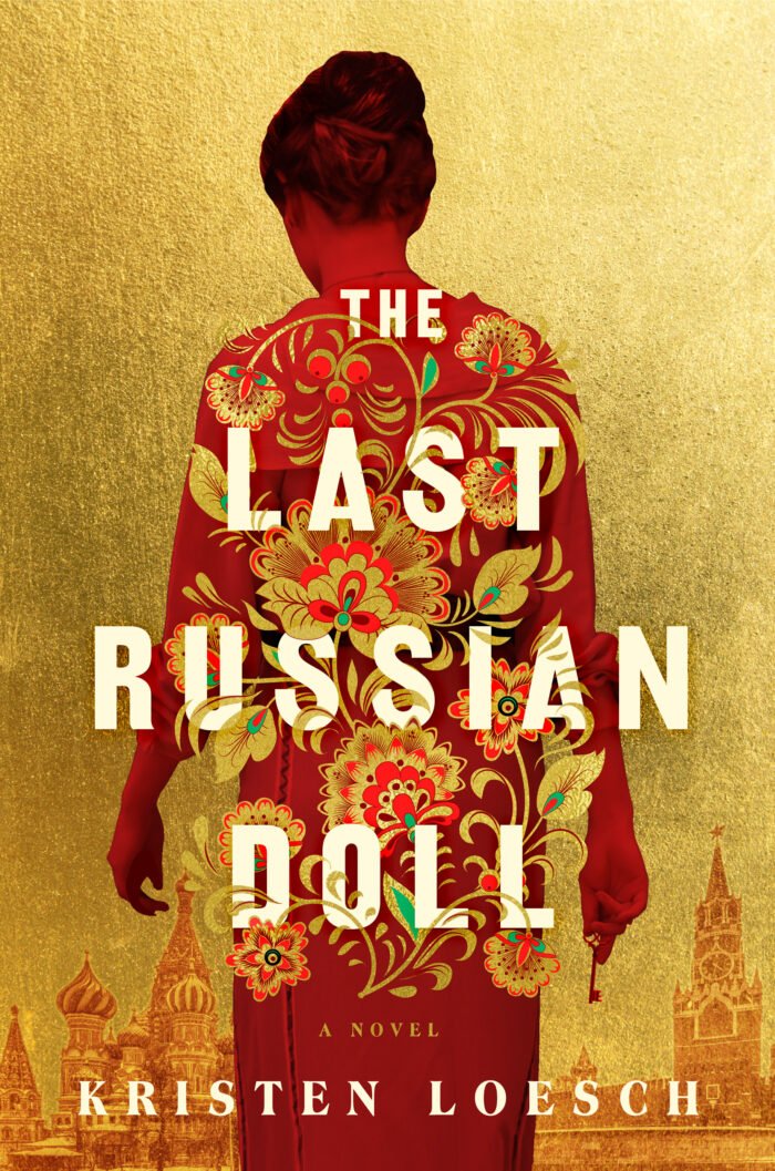 The Last Russian Doll By Kristen Loesch - Image 1