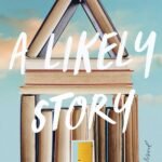 A Likely Story  By Leigh McMullan Abramson