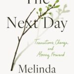 The Next Day By Melinda French Gates
