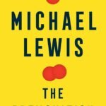 The Premonition  By Michael Lewis