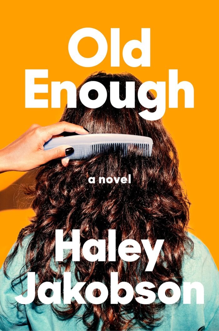 Old Enough By Haley Jakobson - Image 1
