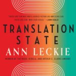 Translation State  By Ann Leckie