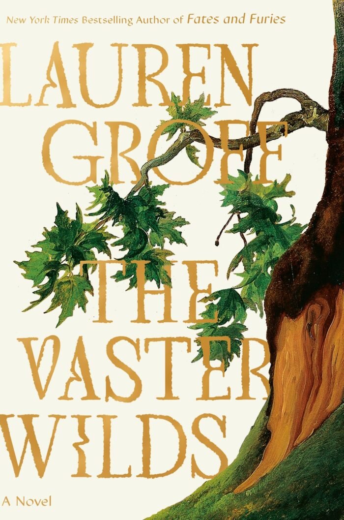 The Vaster Wilds  By Lauren Groff - Image 1