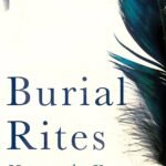 Burial Rites By Hannah Kent