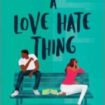 A Love Hate Thing  By Whitney D. Grandison