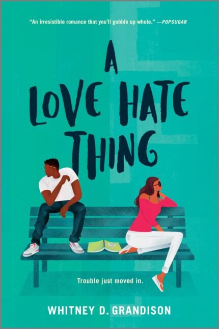 A Love Hate Thing  By Whitney D. Grandison