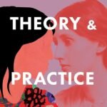 Theory & Practice  By Michelle de Kretser