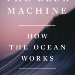 The Blue Machine By Helen Czerski