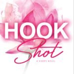 Hook Shot  By Kennedy Ryan