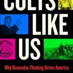 Cults Like Us By  Jane Borden