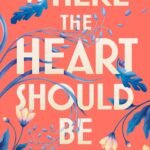 Where the Heart Should Be  By Sarah Crossan