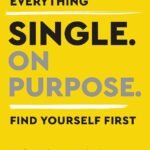 Single On Purpose By John Kim