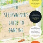 The Sleepwalker's Guide to Dancing  By Mira Jacob