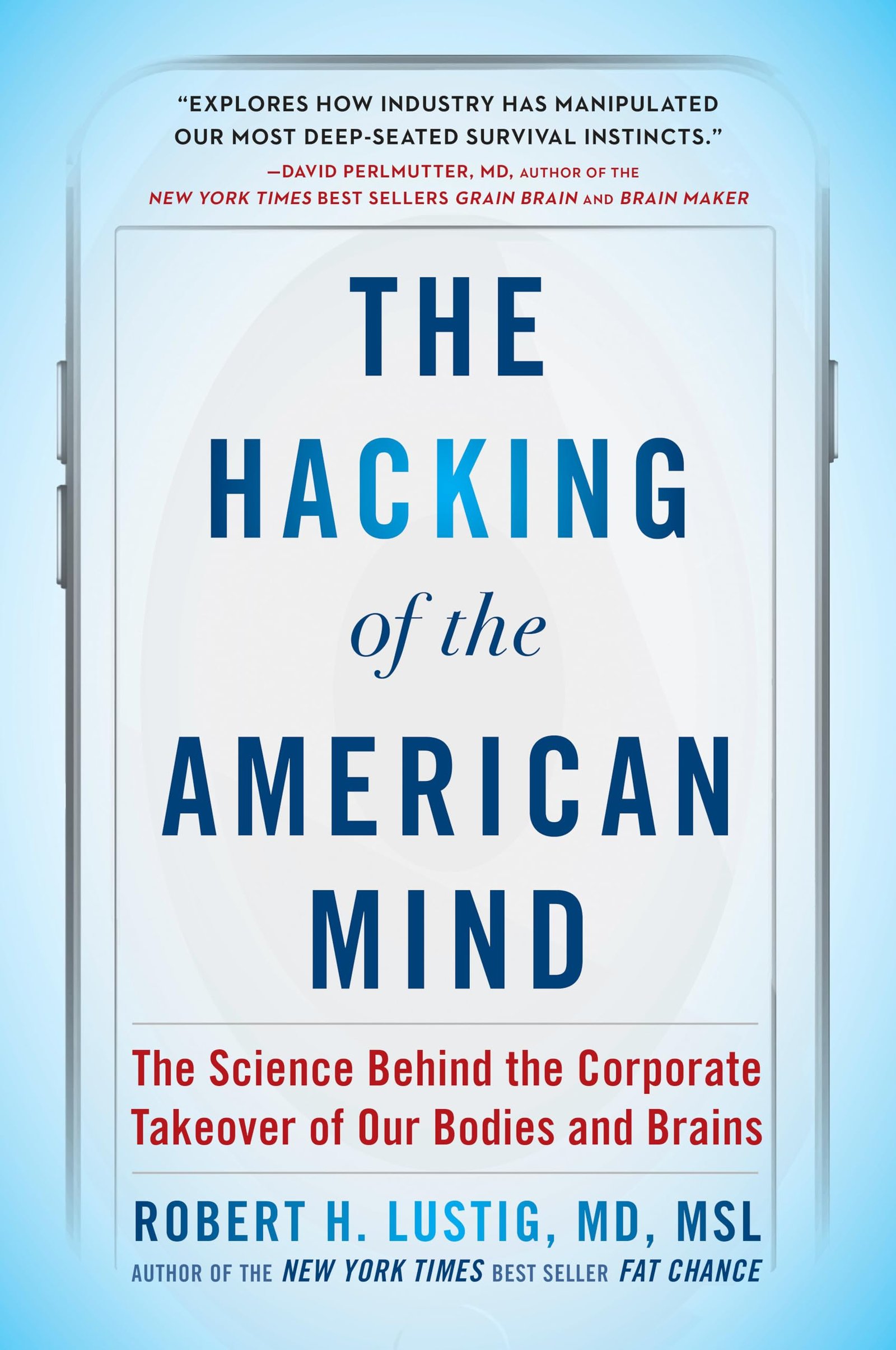 71v-VfQC25L The Hacking of the American Mind By Robert H. Lustig - Image 1