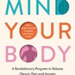 Mind Your Body By Nicole J. Sachs