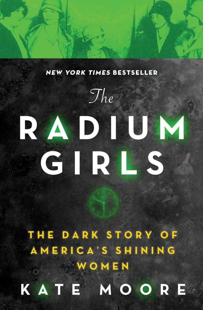 The Radium Girls [Excerpt]  By Kate Moore - Image 1