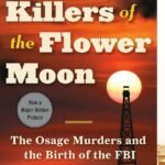 Killers of the Flower Moon By David Grann