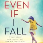 Even If I Fall By Abigail Johnson