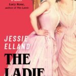 The Ladie Upstairs By Jessie Elland