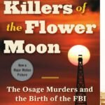 Killers of the Flower Moon By David Grann