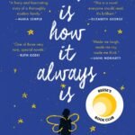 This Is How It Always Is By Laurie Frankel