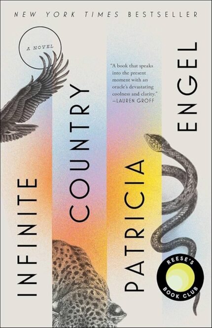 Infinite Country By Patricia Engel