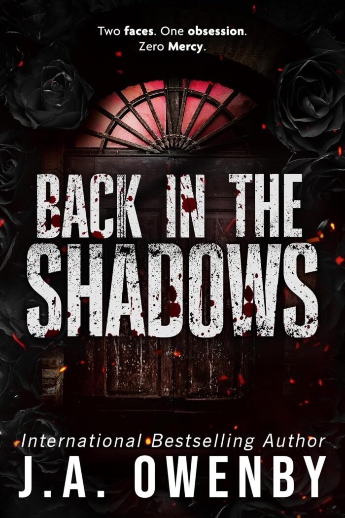 Back In the Shadows: A Dark Stalker Romance  By J.A. Owenby - Image 1