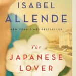 The Japanese Lover By Isabel Allende
