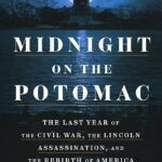 Midnight on the Potomac By Scott Ellsworth