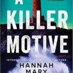 A Killer Motive By Hannah Mary McKinnon