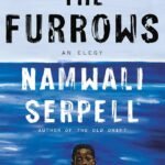 The Furrows By Namwali Serpell