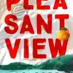 Pleasantview  By Celeste Mohammed