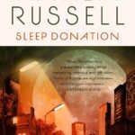 Sleep Donation  By Karen Russell