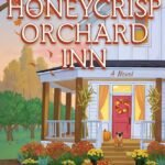 The Honeycrisp Orchard Inn  By Valerie Bowman