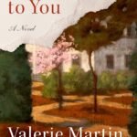 I Give It to You  By Valerie Martin