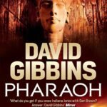 Pharaoh By David Gibbins