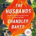 The Husbands By Chandler Baker