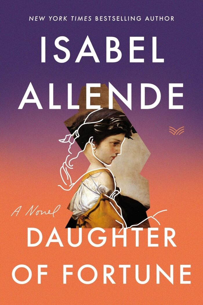Daughter of Fortune  By Isabel Allende - Image 1