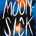 Moonsick  By Tom O'Donnell