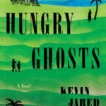 Hungry Ghosts  By Kevin Jared Hosein