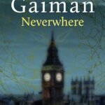 Neverwhere By Neil Gaiman