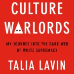 Culture Warlords By Talia Lavin