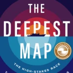 The Deepest Map By Laura Trethewey