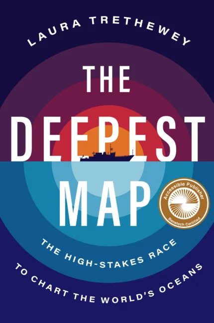 The Deepest Map By Laura Trethewey