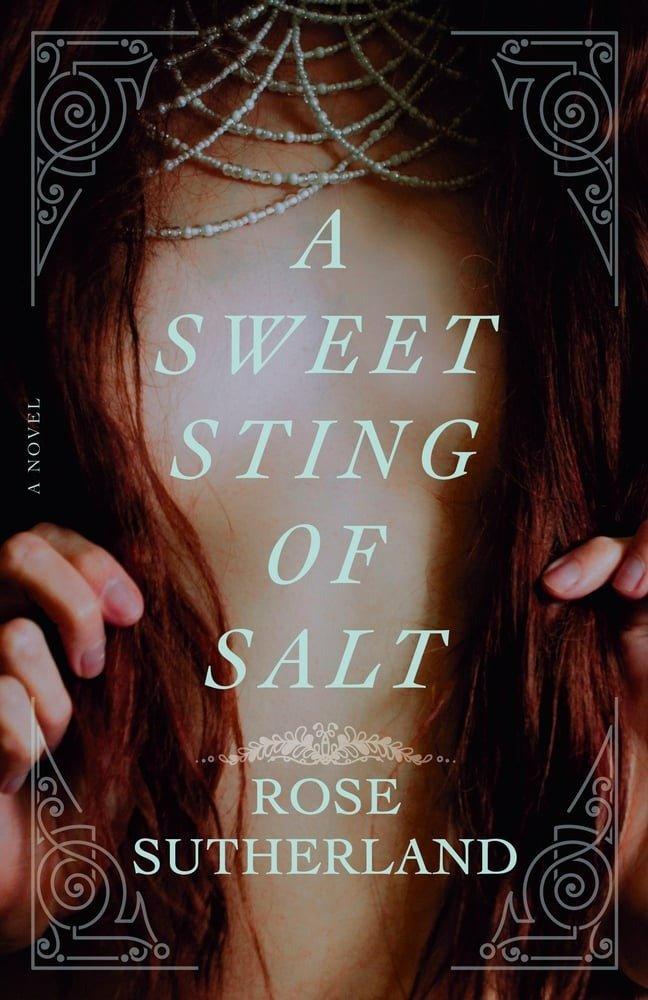 A-Sweet-Sting-of-Salt-by-Rose-Sutherland A Sweet Sting of Salt By Rose Sutherland - Image 1
