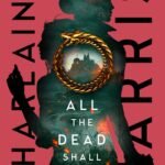 All the Dead Shall Weep By Charlaine Harris