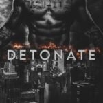 Detonate By Luna Mason