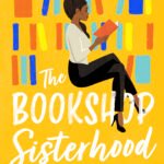 The Bookshop Sisterhood  By Michelle Lindo-Rice