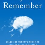 Why We Remember By Charan Ranganath