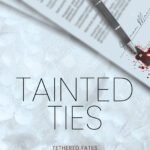 Tainted Ties  By Gheeti Nusrati